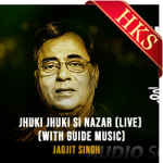 Jhuki Jhuki Si Nazar (Live) (With Guide Music) - MP3